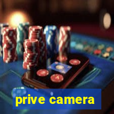 prive camera